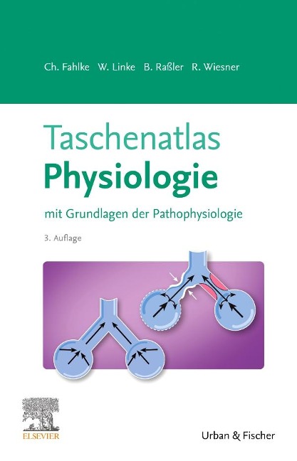 Taschenatlas Physiologie - Rudolf J. Wiesner, Wolfgang A. Linke, Beate Raßler, Christoph Fahlke