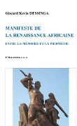 Cover-Bild zum Titel 'Manifeste de la renaissance africaine' von 'Dessinga'