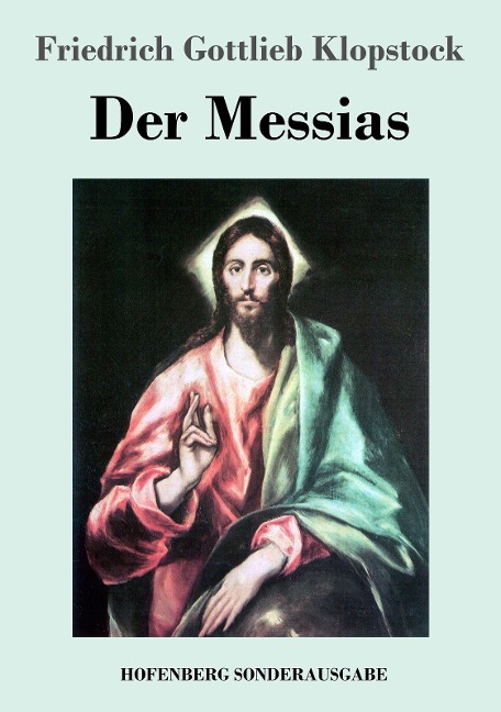 Der Messias - Friedrich Gottlieb Klopstock