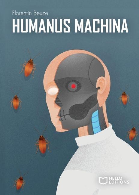 Humanus Machina - Florentin Beuze