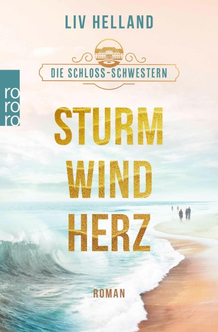 Die Schloss-Schwestern: Sturmwindherz - Liv Helland