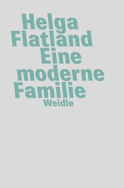 Eine moderne Familie - Helga Flatland