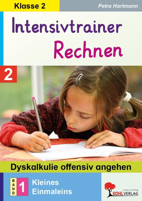 Intensivtrainer Rechnen / Klasse 2 - Band 1: Kleines Einmaleins - Petra Hartmann