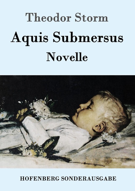 Aquis Submersus - Theodor Storm