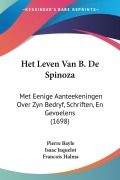 Cover-Bild zum Titel 'Het Leven Van B. De Spinoza' von 'Pierre Bayle, Isaac Jaquelot, Francois Halma'