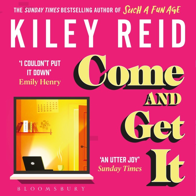 Come and Get It - Kiley Reid