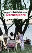 Cover-Bild zum Titel 'Dornenjahre' von 'Eva-Maria Bast'