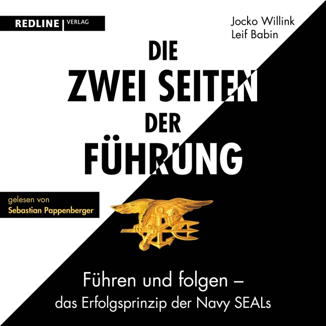 Die zwei Seiten der Führung - Leif Babin, Jocko Willink