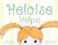Heloise Helps! - Cassie Capadona