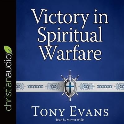 Victory in Spiritual Warfare Lib/E: Outfitting Yourself for the Battle - Tony Evans