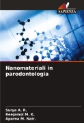 Cover-Bild zum Titel 'Nanomateriali in parodontologia' von 'Surya A. R., Reejamol M. K., Aparna M. Nair.'