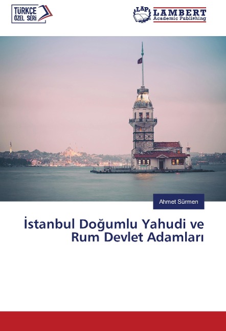 ¿stanbul Do¿umlu Yahudi ve Rum Devlet Adamlar¿ - Ahmet Sürmen