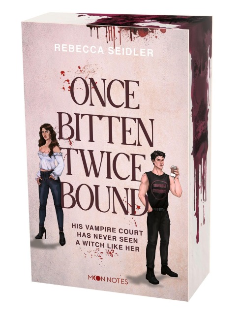 Once Bitten, Twice Bound - Rebecca Seidler