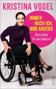 Cover-Bild zum Titel 'Immer noch ich. Nur anders' von 'Kristina Vogel'