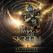 Cover-Bild zum Titel 'Auf den Schwingen der Skreeh' von 'H K Kohfink'