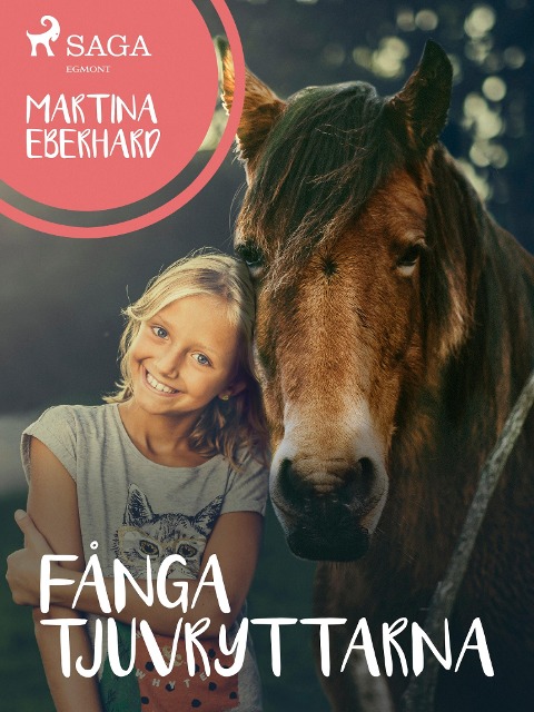 Fånga tjuvryttarna - Martina Eberhard