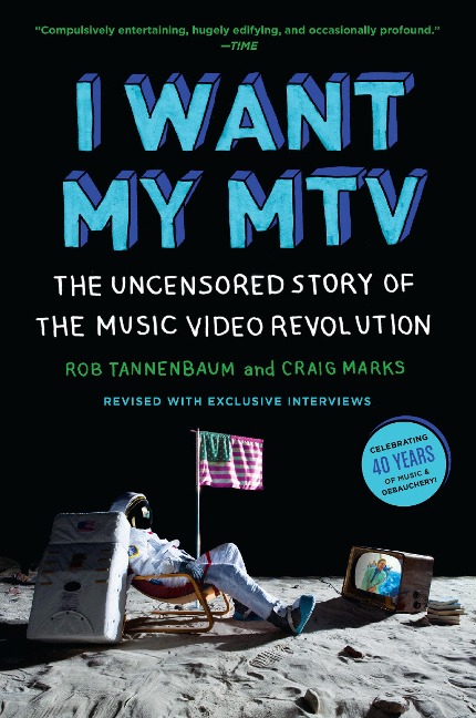 I Want My MTV - Rob Tannenbaum, Craig Marks