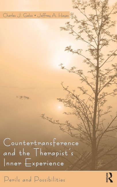 Countertransference and the Therapist's Inner Experience - Charles J. Gelso, Jeffrey Hayes