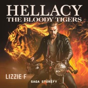 Cover-Bild zum Titel 'The Bloody Tigers ¿ Hellacy' von 'Lizzie F'