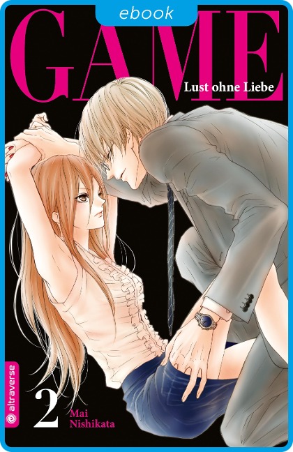 Game - Lust ohne Liebe 02 - Mai Nishikata