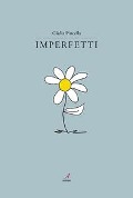 Cover-Bild zum Titel 'Imperfetti' von 'Giulia Pincella'