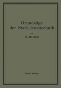 Cover-Bild zum Titel 'Grundzüge der Starkstromtechnik' von 'K. Hoerner'