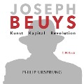 Cover-Bild zum Titel 'Joseph Beuys' von 'Philip Ursprung'