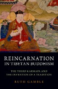 Cover-Bild zum Titel 'Reincarnation in Tibetan Buddhism' von 'Ruth Gamble'