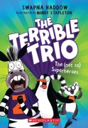 Cover-Bild zum Titel 'The (Not So) Superheroes (the Terrible Trio #1)' von 'Swapna Haddow'