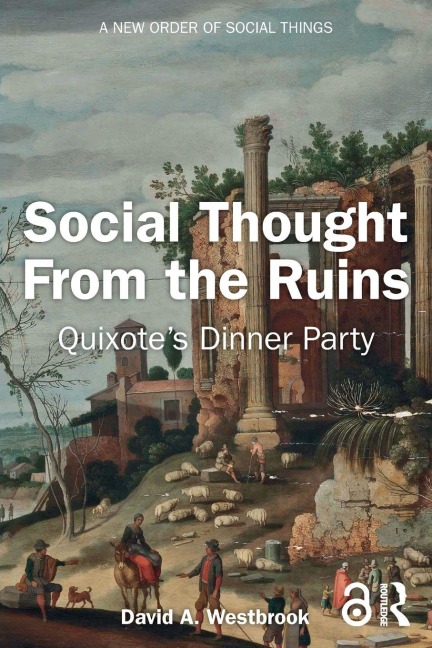 Social Thought From the Ruins - David A. Westbrook