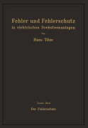 Cover-Bild zum Titel 'Fehler und Fehlerschutz in elektrischen Drehstromanlagen' von 'Hans Titze'