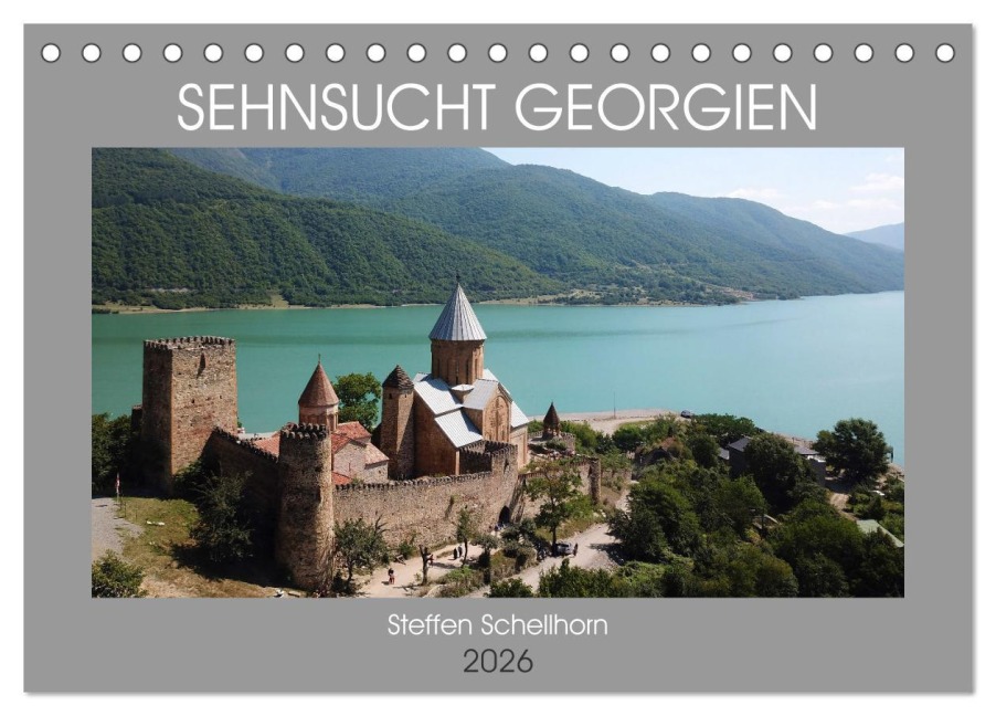 Sehnsucht Georgien (Tischkalender 2026 DIN A5 quer), CALVENDO Monatskalender - Steffen Schellhorn
