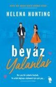 Beyaz Yalanlar - Helena Hunting