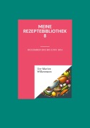 Cover-Bild zum Titel 'Meine Rezeptebibliothek 8' von 'Ute-Marion Wilkesmann'
