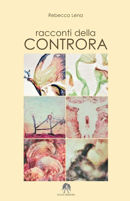 Racconti della controra - Rebecca Lena