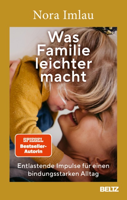 Was Familie leichter macht - Nora Imlau