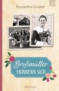 Cover-Bild zum Titel 'Großmütter erinnern sich' von 'Roswitha Gruber'