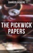 THE PICKWICK PAPERS (Illustrated) - Charles Dickens