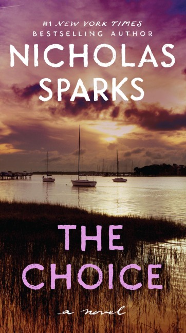 The Choice - Nicholas Sparks
