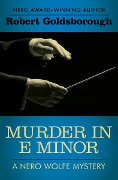 Cover-Bild zum Titel 'Murder in E Minor' von 'Robert Goldsborough'