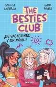 Cover-Bild zum Titel '¿De Vacaciones Y Sin Móvil? (the Besties Club) / Vacation Without a Phone?' von 'Gisella Laterza, Giada Pavesi'