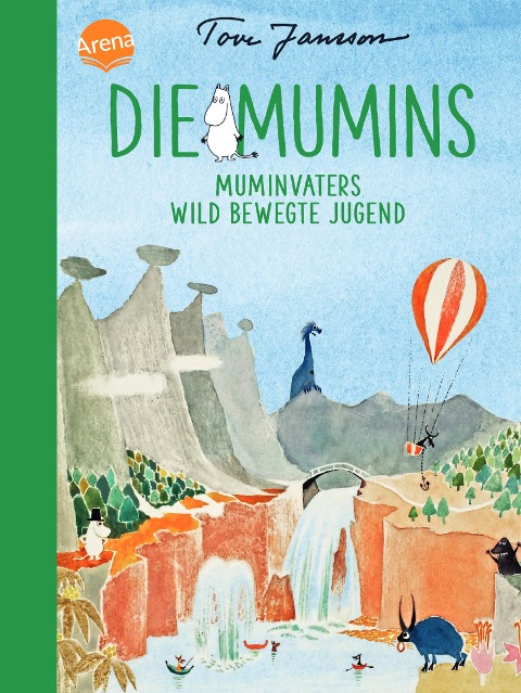 Die Mumins. Muminvaters wild bewegte Jugend - Tove Jansson