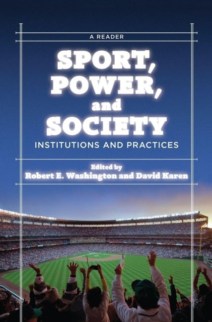 Sport, Power, and Society - Robert E. Washington