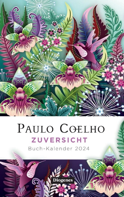Zuversicht - Buch-Kalender 2024 - Paulo Coelho