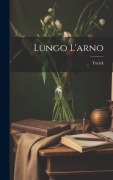 Cover-Bild zum Titel 'Lungo L'arno' von 'Yorick'