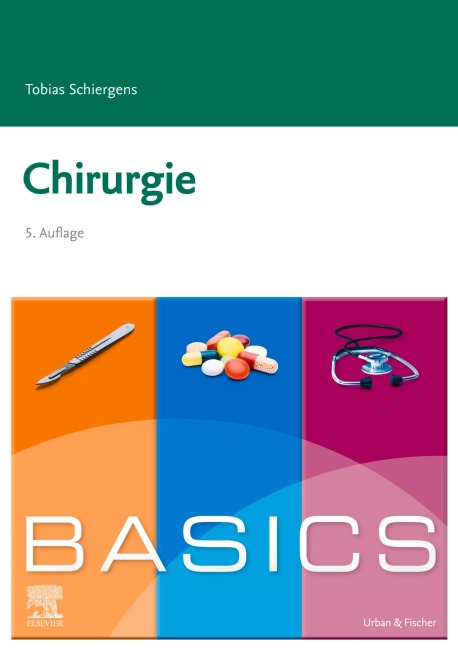 BASICS Chirurgie - Tobias Schiergens