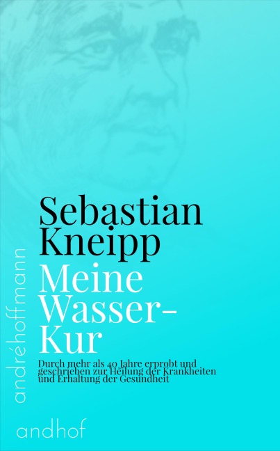 Meine Wasser-Kur - Sebastian Kneipp