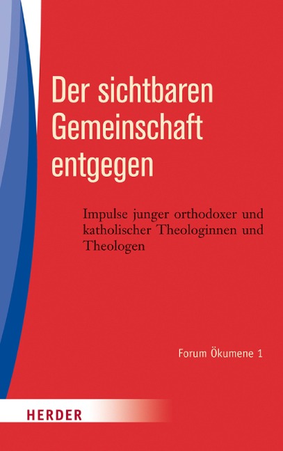 Der sichtbaren Gemeinschaft entgegen - 