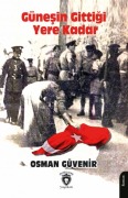 Cover-Bild zum Titel 'Günesin Gittigi Yere Kadar' von 'Osman Güvenir'