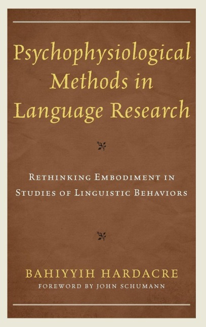 Psychophysiological Methods in Language Research - Bahiyyih Hardacre